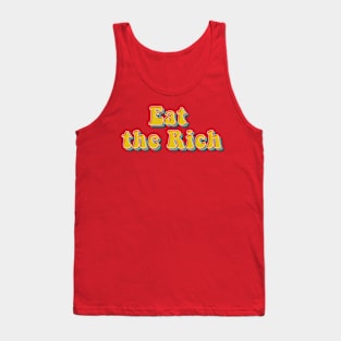 Eat The Rich Tank Top